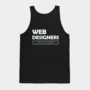 Web Designer - Do it in style Tank Top